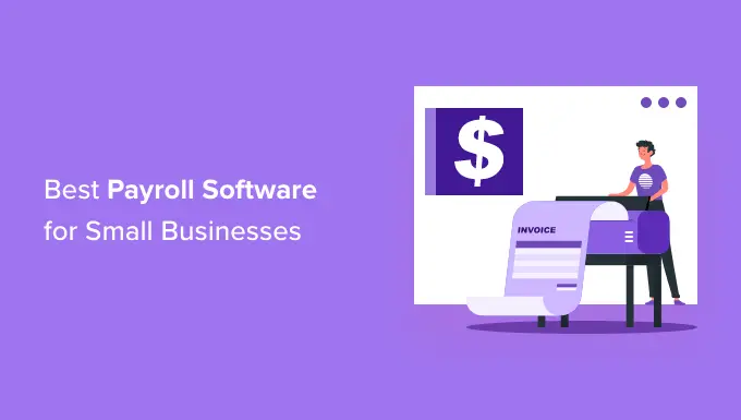 Top 10 Best Payroll Software for Small Businesses