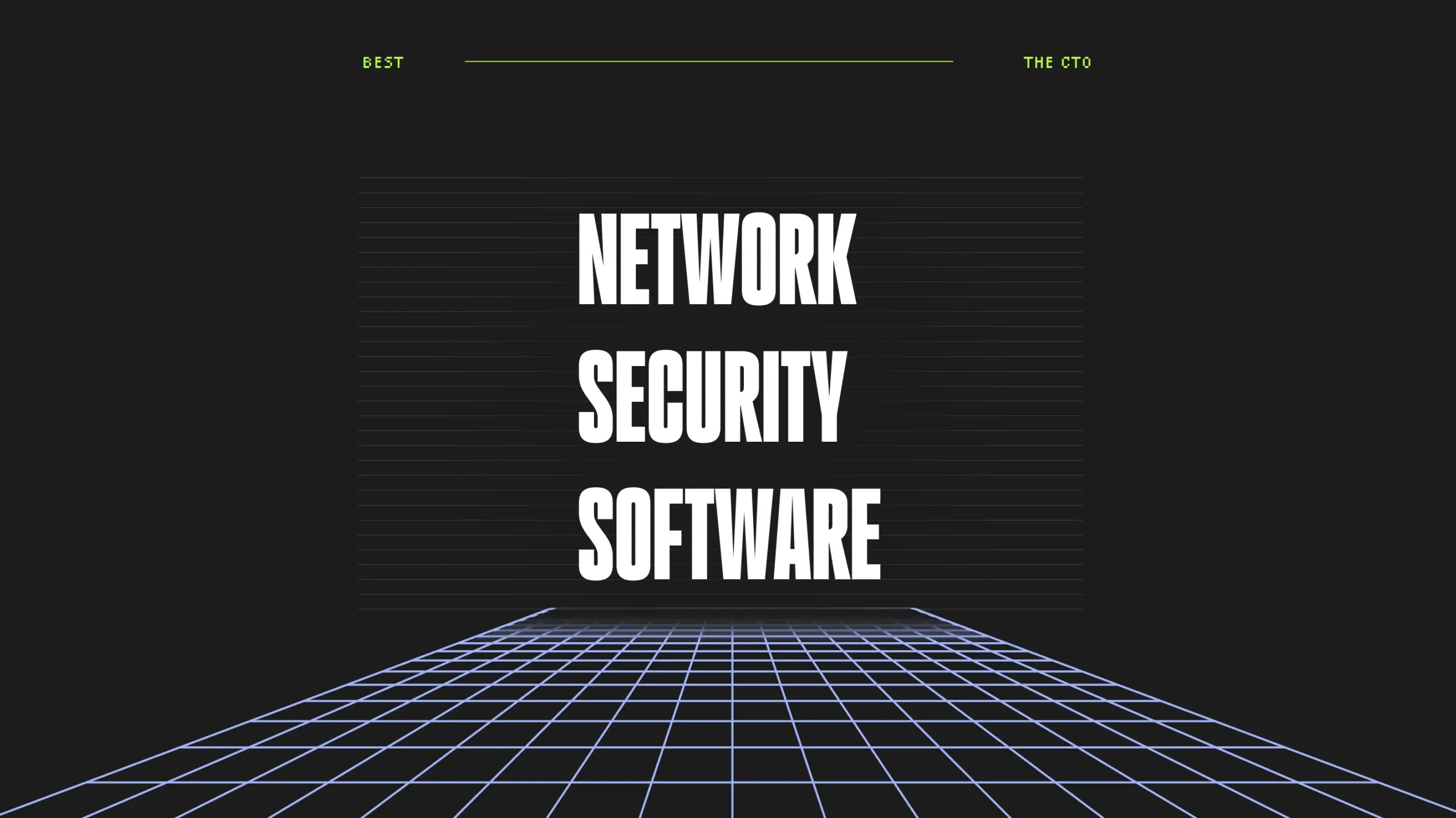 Leading in Cyber Security Solutions: Best Network Security Software in 2025