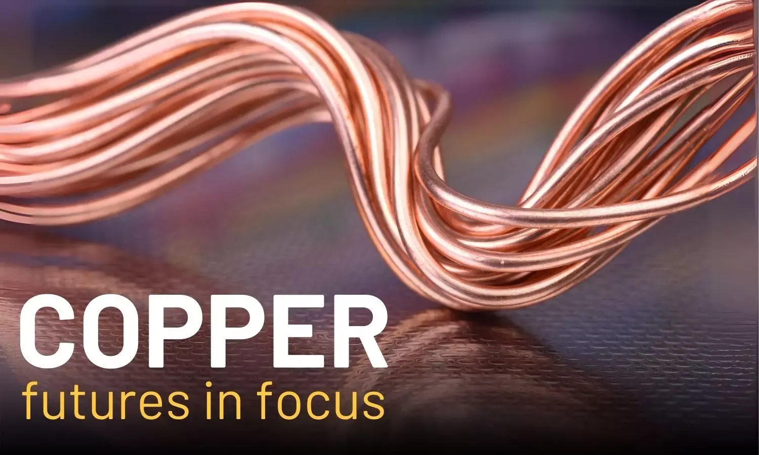 Copper Futures Outlook: What Investors Need to Know